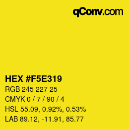 Color code: HEX #F5E319 | qconv.com