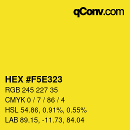Color code: HEX #F5E323 | qconv.com