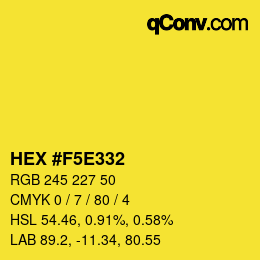 Color code: HEX #F5E332 | qconv.com