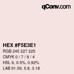 Color code: HEX #F5E3E1 | qconv.com
