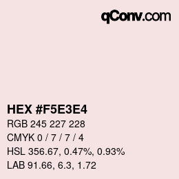 Color code: HEX #F5E3E4 | qconv.com