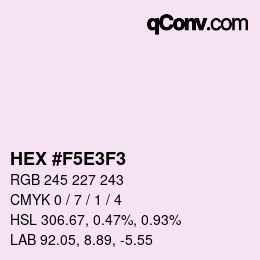 Color code: HEX #F5E3F3 | qconv.com