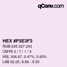 Code couleur: HEX #F5E3F3 | qconv.com