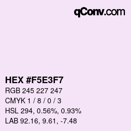 Color code: HEX #F5E3F7 | qconv.com