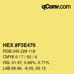 Color code: HEX #F5E476 | qconv.com