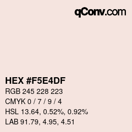 カラーコード: HEX #F5E4DF | qconv.com