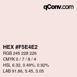 Color code: HEX #F5E4E2 | qconv.com