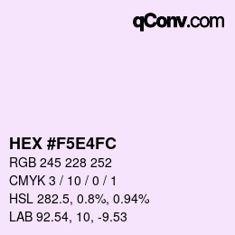 Color code: HEX #F5E4FC | qconv.com