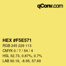 Color code: HEX #F5E571 | qconv.com