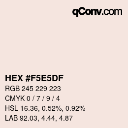 颜色代码: HEX #F5E5DF | qconv.com