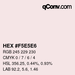 Color code: HEX #F5E5E6 | qconv.com