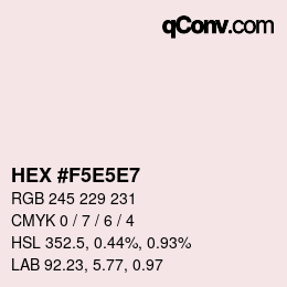 Code couleur: HEX #F5E5E7 | qconv.com