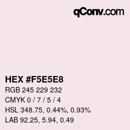 Code couleur: HEX #F5E5E8 | qconv.com