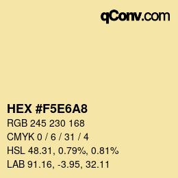 Farbcode: HEX #F5E6A8 | qconv.com