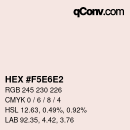 カラーコード: HEX #F5E6E2 | qconv.com