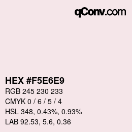 Código de color: HEX #F5E6E9 | qconv.com