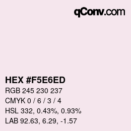 颜色代码: HEX #F5E6ED | qconv.com