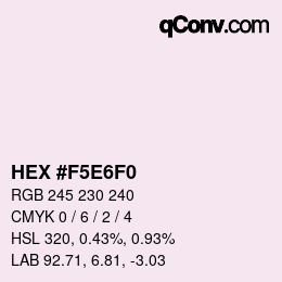 カラーコード: HEX #F5E6F0 | qconv.com