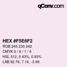 Farbcode: HEX #F5E6F2 | qconv.com