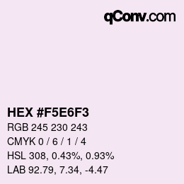 Código de color: HEX #F5E6F3 | qconv.com