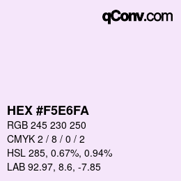Color code: HEX #F5E6FA | qconv.com