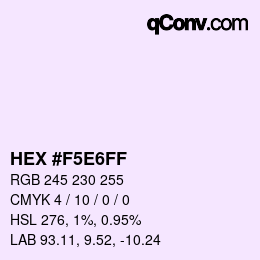 Color code: HEX #F5E6FF | qconv.com