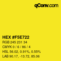 Color code: HEX #F5E722 | qconv.com