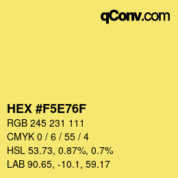 Color code: HEX #F5E76F | qconv.com
