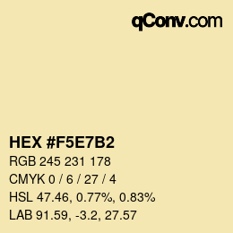 カラーコード: HEX #F5E7B2 | qconv.com