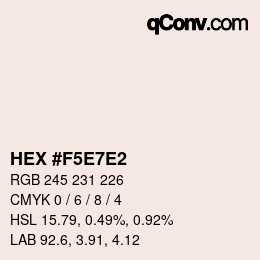 カラーコード: HEX #F5E7E2 | qconv.com