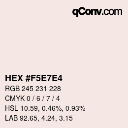 カラーコード: HEX #F5E7E4 | qconv.com