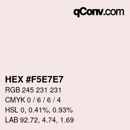 カラーコード: HEX #F5E7E7 | qconv.com