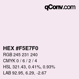 Color code: HEX #F5E7F0 | qconv.com