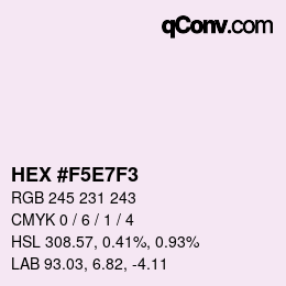 Color code: HEX #F5E7F3 | qconv.com