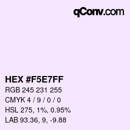 Color code: HEX #F5E7FF | qconv.com