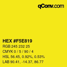 Color code: HEX #F5E819 | qconv.com