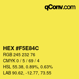 カラーコード: HEX #F5E84C | qconv.com