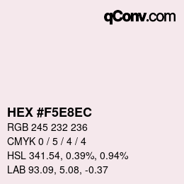 カラーコード: HEX #F5E8EC | qconv.com