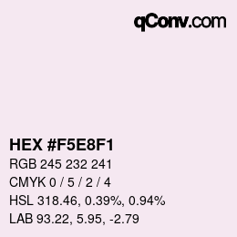 Color code: HEX #F5E8F1 | qconv.com