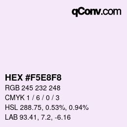 Color code: HEX #F5E8F8 | qconv.com
