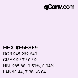Color code: HEX #F5E8F9 | qconv.com