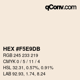 颜色代码: HEX #F5E9DB | qconv.com