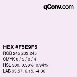 カラーコード: HEX #F5E9F5 | qconv.com