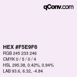 Color code: HEX #F5E9F6 | qconv.com