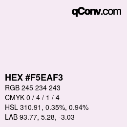 カラーコード: HEX #F5EAF3 | qconv.com