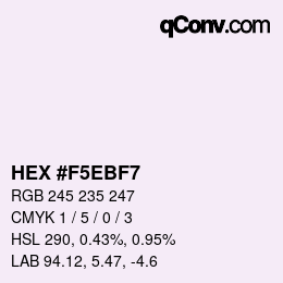 Color code: HEX #F5EBF7 | qconv.com