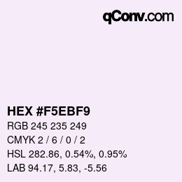 Color code: HEX #F5EBF9 | qconv.com