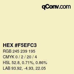 Color code: HEX #F5EFC3 | qconv.com