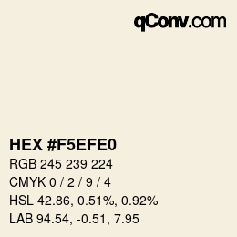 Color code: HEX #F5EFE0 | qconv.com
