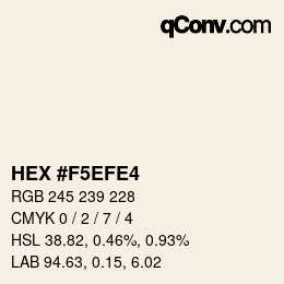 カラーコード: HEX #F5EFE4 | qconv.com